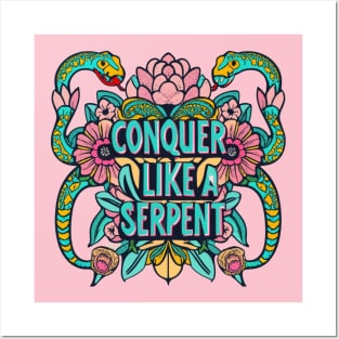 Conquer like a serpent Posters and Art